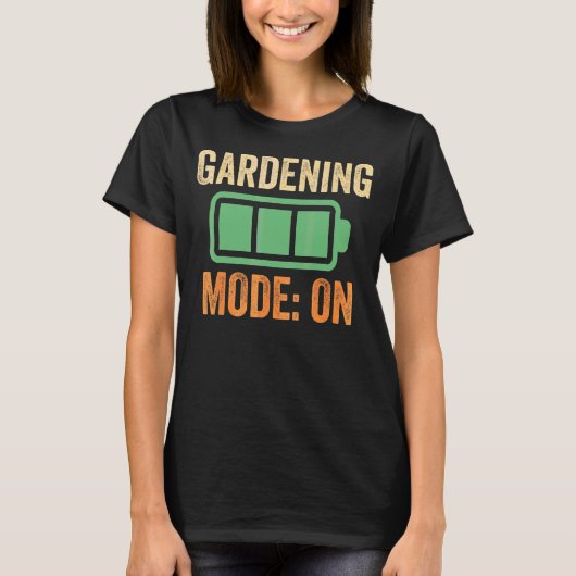 Gartenmodus auf Batterie-Design T-Shirt (Vorderseite)