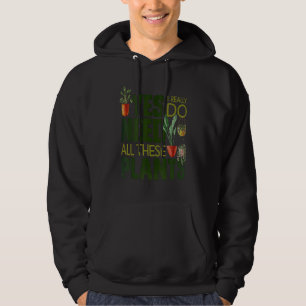 Gartenpfosten Ja, ich brauche wirklich all diese Hoodie