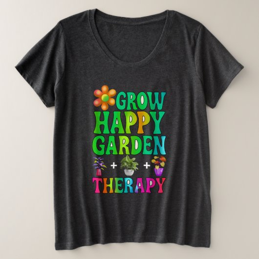 Gartentherapie Große Größe T-Shirt (Design vorne)