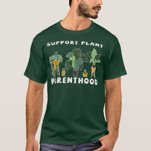 Gartenunterstützung Pflanze Kindergarten Pflanze G T-Shirt