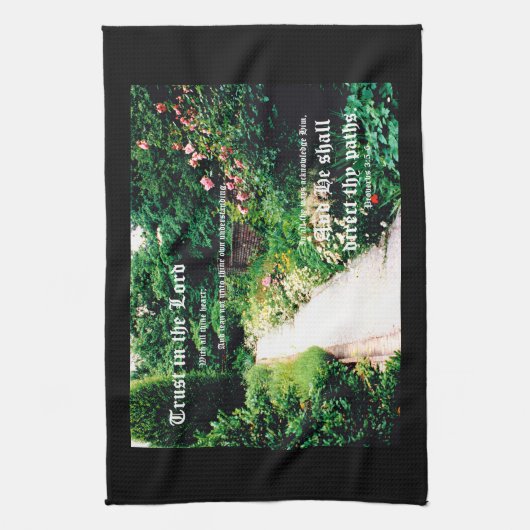 Gartenweg mit Sprichwörtern 3:5-6 Geschirrtuch (Vertikal)