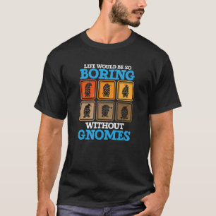 Gartenzwerge Zwerg Zwerg Gärtnerei 1 T-Shirt
