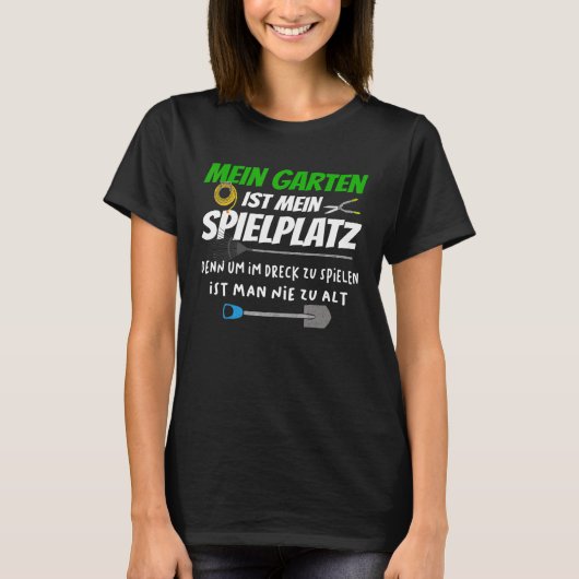 Gärtner Arbeitskleidung Gartenfreude T-Shirt (Vorderseite)
