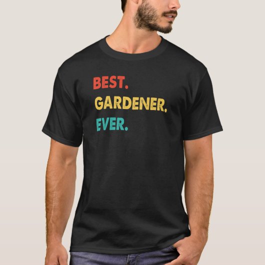Gärtner Beruf Retro Bester Gärtner Aller Zeiten T-Shirt (Vorderseite)