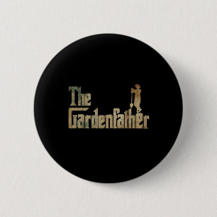 Gärtner Der Gardenfather Gartenarbeit Pflanzenlieb Button