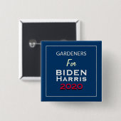 Gärtner für die Kampagne "BIDEN HARRIS Square" Button (Vorne & Hinten)