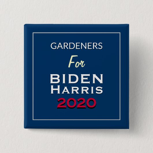 Gärtner für die Kampagne "BIDEN HARRIS Square" Button (Vorderseite)