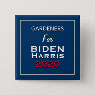 Gärtner für die Kampagne "BIDEN HARRIS Square" Button