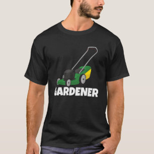 Gärtner Garten 1 T-Shirt