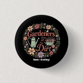 Gärtner kennen das ganze düstere, komische Sarcast Button