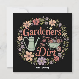 Gärtner kennen das ganze düstere, komische Sarcast Einladung