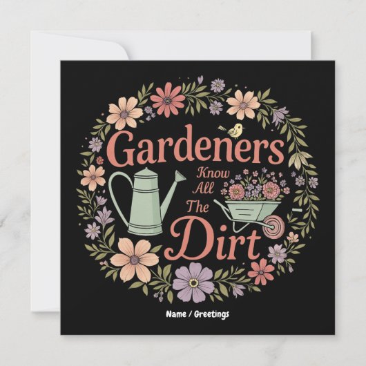 Gärtner kennen das ganze düstere, komische Sarcast Einladung (Vorderseite)