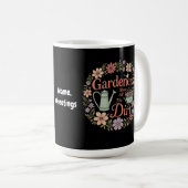 Gärtner kennen das ganze düstere, komische Sarcast Kaffeetasse (VorderseiteRechts)