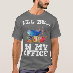 Gärtner Shirt Funny Garden Shirt wird in meiner Fr