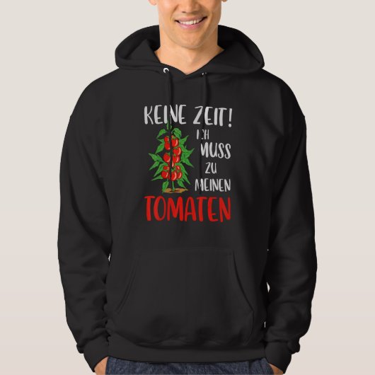 Gärtner Tomato Garening Gebergarten Slogan Hoodie (Vorderseite)