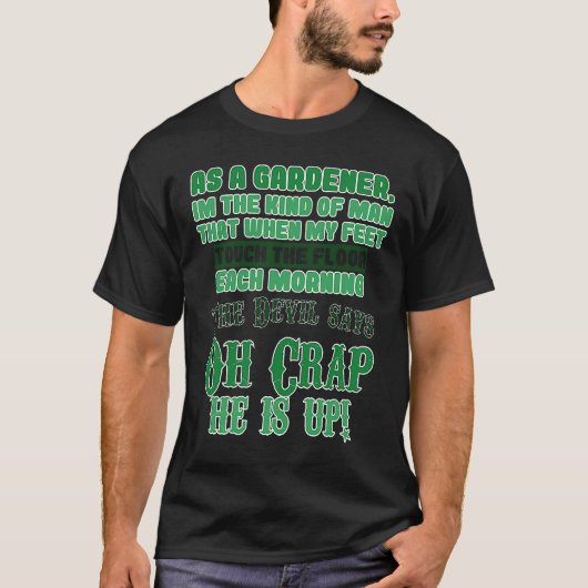 Gärtner Typ Mensch T-Shirt (Vorderseite)