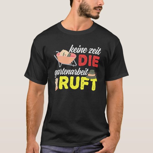 Gärtner und Gartengestaltung für Hobbygärtner T-Shirt (Vorderseite)