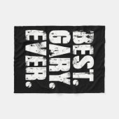Gary Ever Birthday Name Shirt Spaß Joke Gary Fleecedecke (Vorderseite (Horizontal))