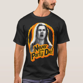 Gary - Lass die Party nie sterben T-Shirt