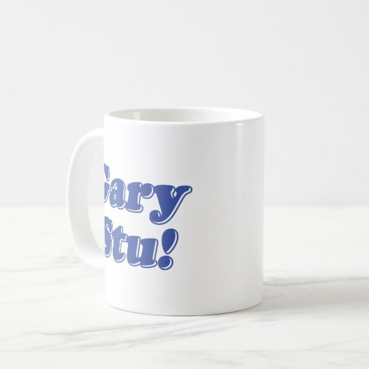 Gary Stu! Kaffeetasse (Vorderseite Links)