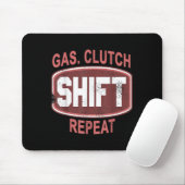 Gas Clutch Shift Repeat Funny Car Enthusiast Manua Mousepad (Mit Mouse)