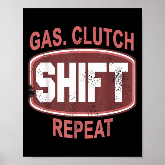 Gas Clutch Shift Repeat Funny Car Enthusiast Manua Poster (Vorne)