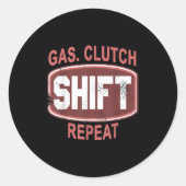 Gas Clutch Shift Repeat Funny Car Enthusiast Manua Runder Aufkleber (Vorderseite)