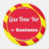 Gas Tone Yer = Gastonia Magnet (Vorne)