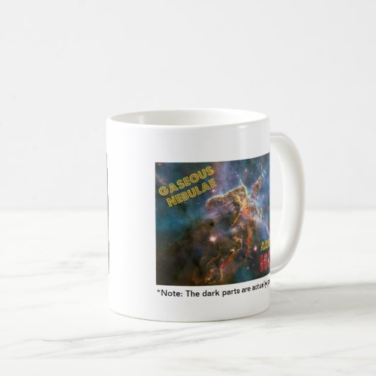 Gasförmige Nebelflecke sind HEISS Kaffeetasse (VorderseiteRechts)