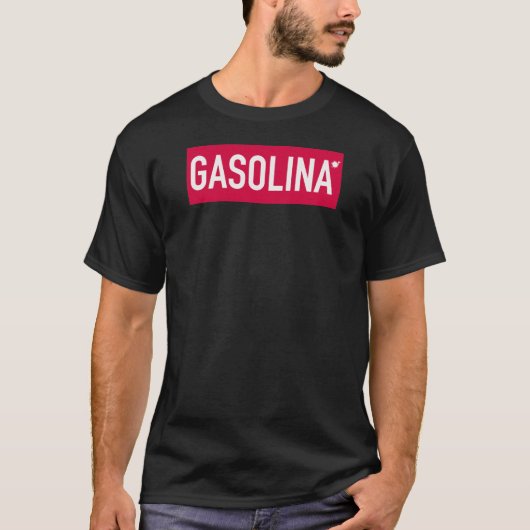 Gasolina - Benzin T-Shirt (Vorderseite)