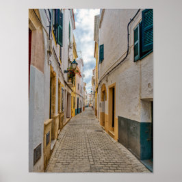 Gasse Ciutadella - Menorca, Spanien Poster