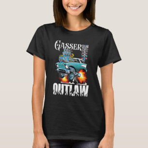 Gasser Outlaw Class Vintages Drag Racing Race Auto T-Shirt