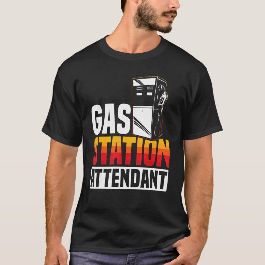 Gasstation Attendant Gaspumpe Benzin Kraftstoff_1 T-Shirt (Vorderseite)
