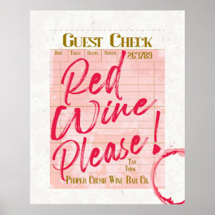 Gästebezahlungsbeleg Rotwein Bitte Weinbar Kunst Poster