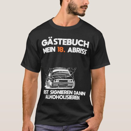 Gästebuch 18 Geburtstag Abriss T-Shirt (Vorderseite)