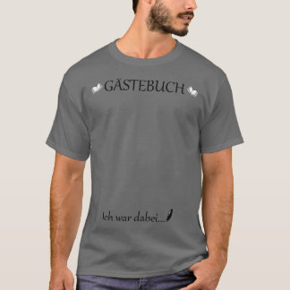 Gästebuch für sich selbst T-Shirt