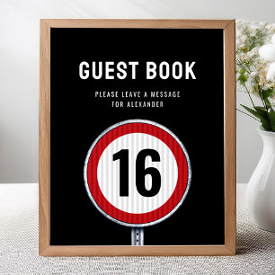 Gästebuch-Schild 16. Geburtstag Geschwindigkeitsbe Poster