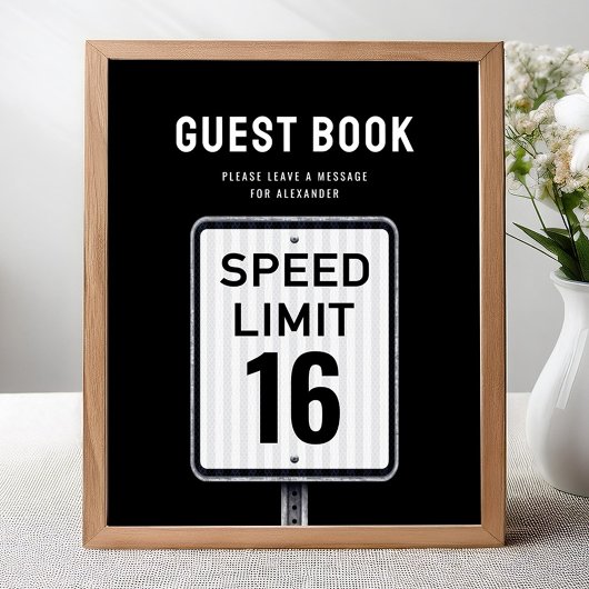 Gästebuch-Schild 16. Geburtstag Geschwindigkeitsbe Poster