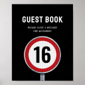Gästebuch-Schild 16. Geburtstag Geschwindigkeitsbe Poster (Vorne)