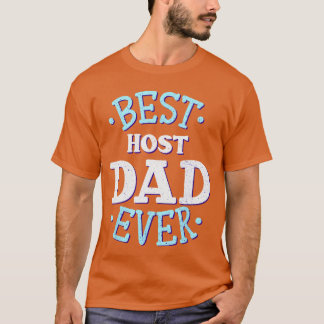 Gastgeber-Vater Bester Gastgeber-Vater Gastfamilie T-Shirt