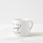 Gastgeschenk Hochzeit Sip Espressotasse (Vorderseite Rechts)