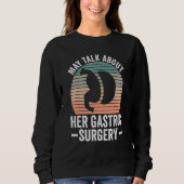 Gastric Bypass And Bariatric Surgery Sweatshirt (Vorderseite)