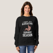Gastric Surgeon for Gastric Bypass Sweatshirt (Vorne ganz)