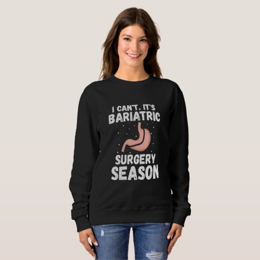 Gastric Surgeon for Gastric Bypass Sweatshirt (Vorne ganz)