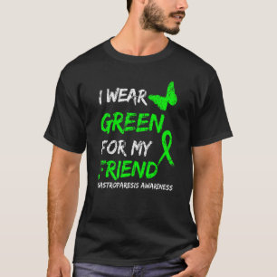 Gastroparesis Awareness Ribbon I Wear Green für me T-Shirt