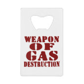 Gaszerstörungswaffen Kreditkartenflaschenöffner (Vorderseite)