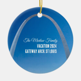 Gateway Arch St. Louis Family Vacation Keramik Ornament