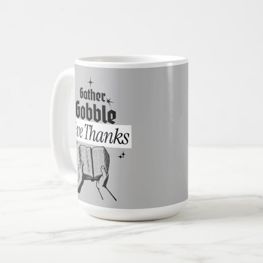 Gather, Gobble, gib Danke - Psalms 95:2 Kaffeetasse (Vorderseite Links)