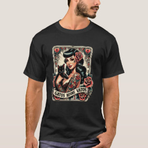 Gatos Before Vatos Schwarze Katze Mexican Chingona T-Shirt