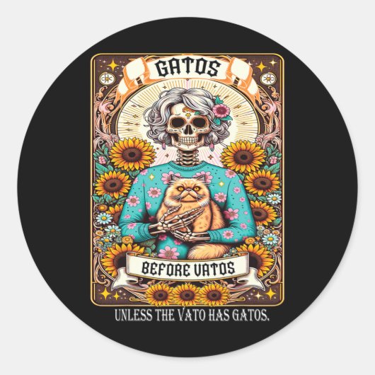 Gatos vor Vatos, sofern der Vato nicht Gatos 1 hat Runder Aufkleber (Vorderseite)